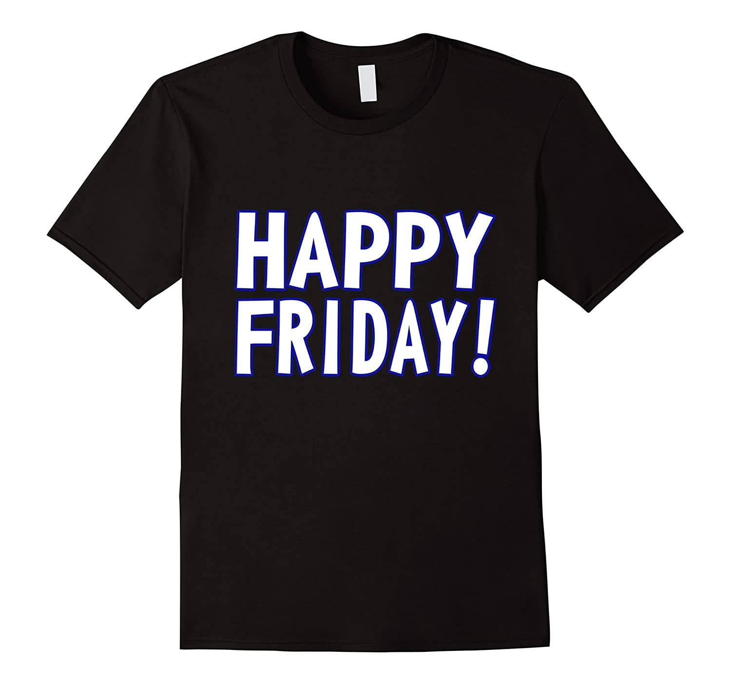 Happy Friday Shirt Background