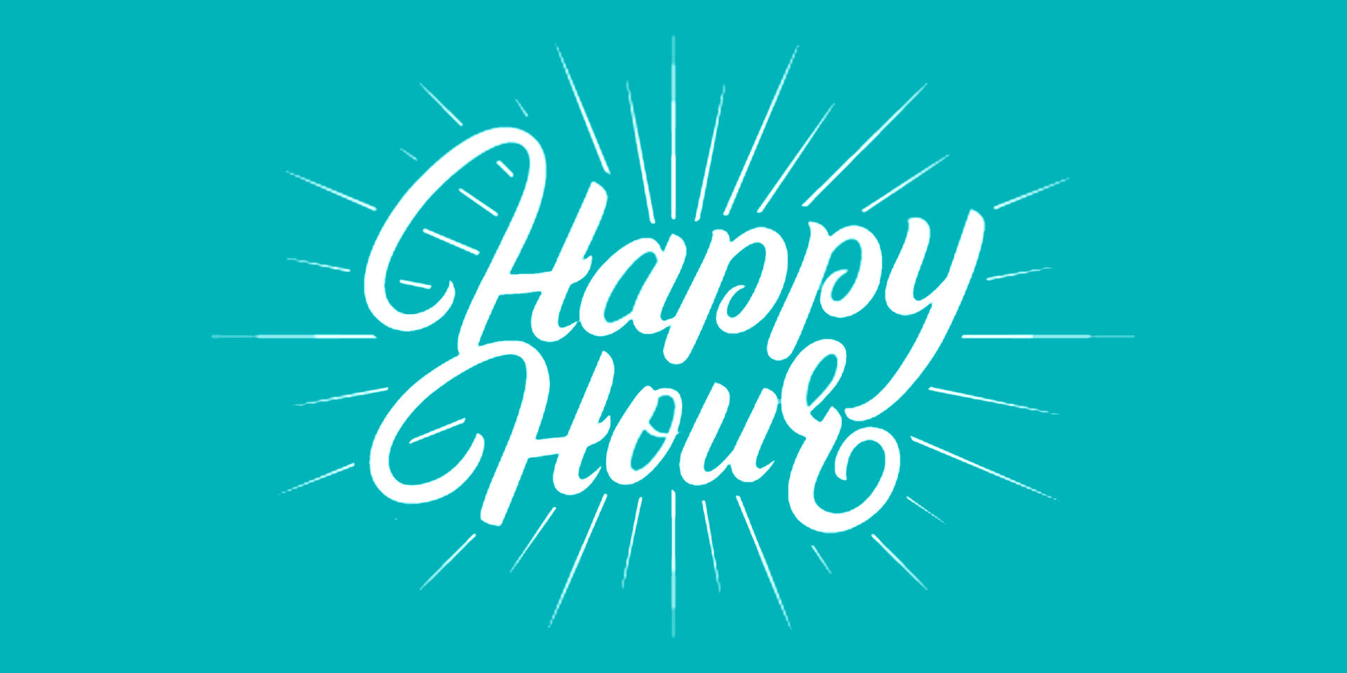 Happy Hour Teal Background Background