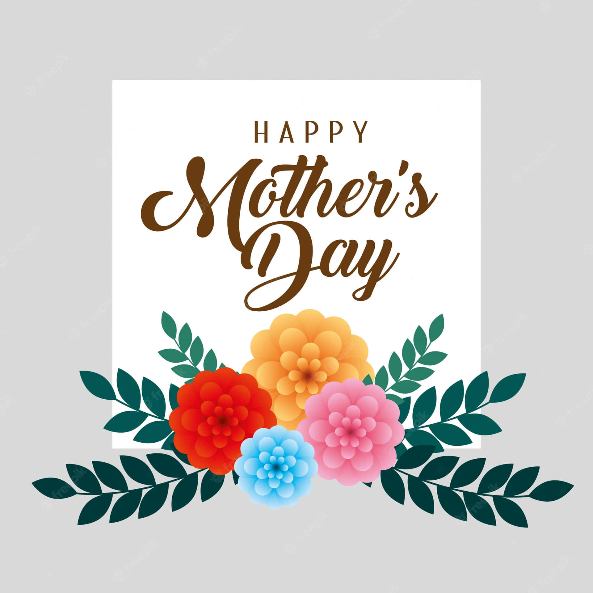 Happy Mothers Day Card With Flowers And Leaves