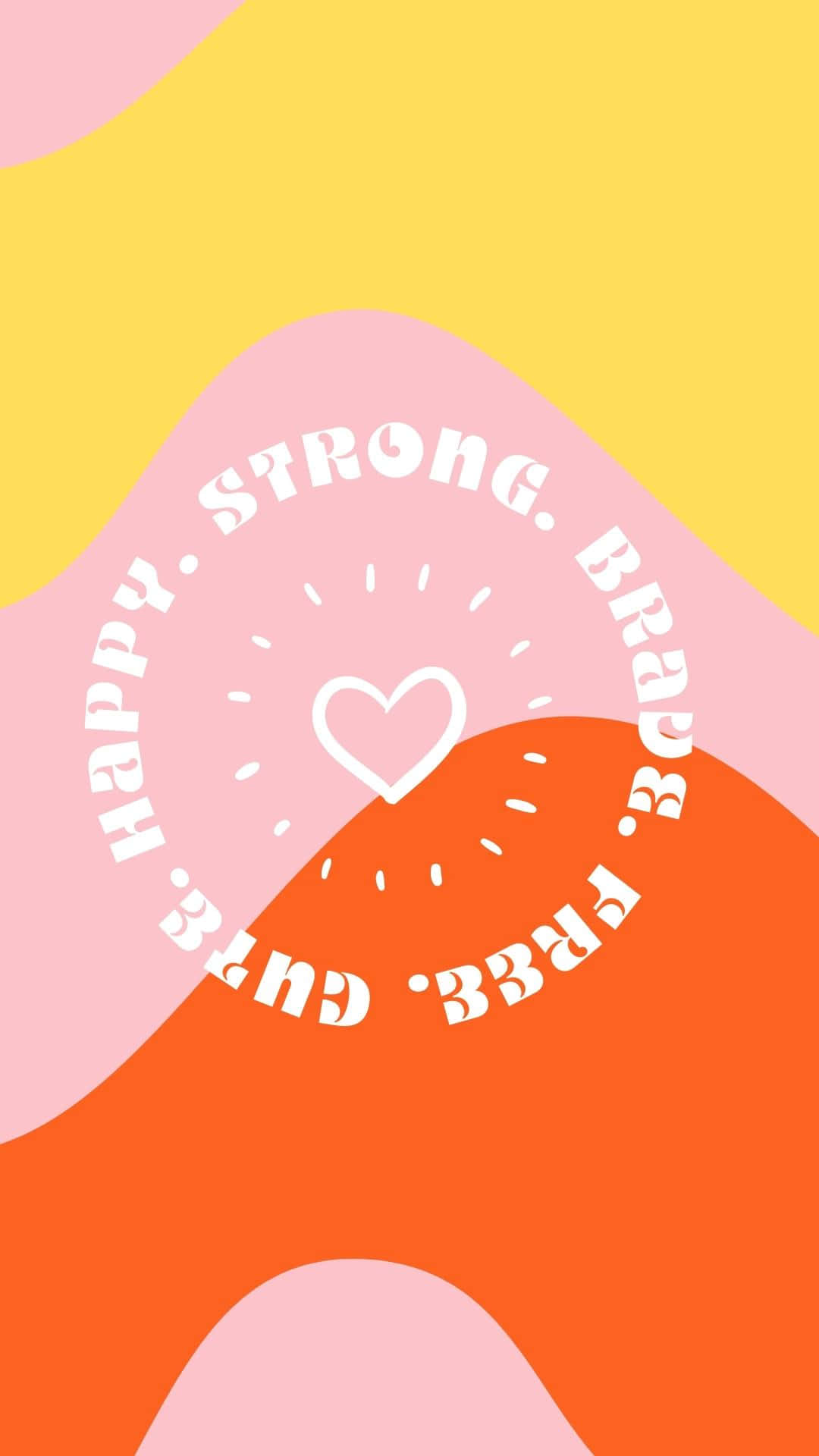 Happy Strong Brave Girl Background