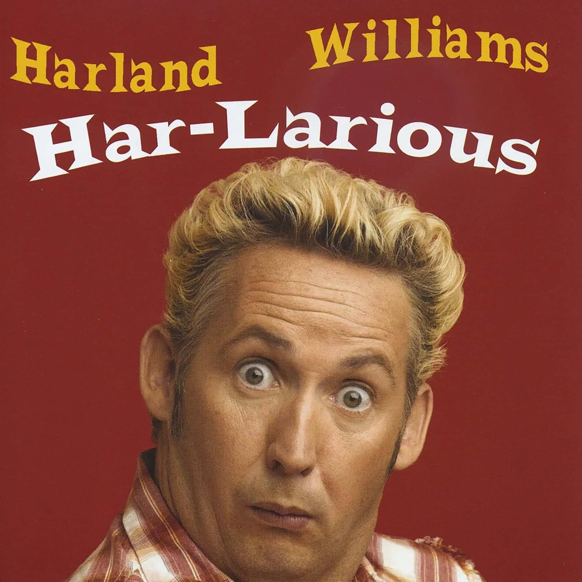 Harland Williams Har Larious Comedy Cover Background