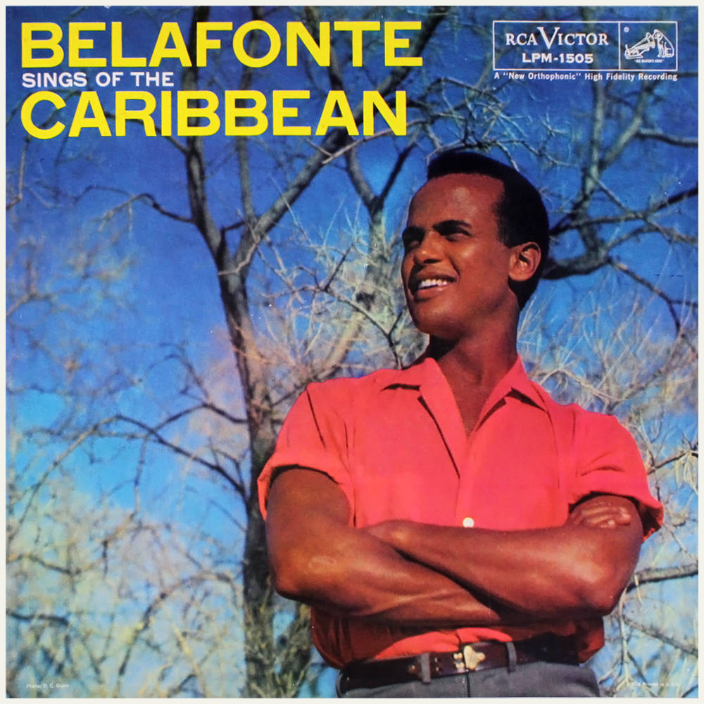 Harry Belafonte Sing Of The Caribbean