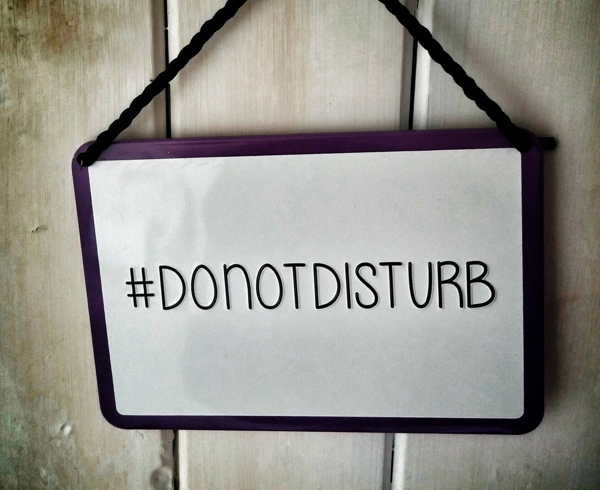 Hashtag Do Not Disturb Sign