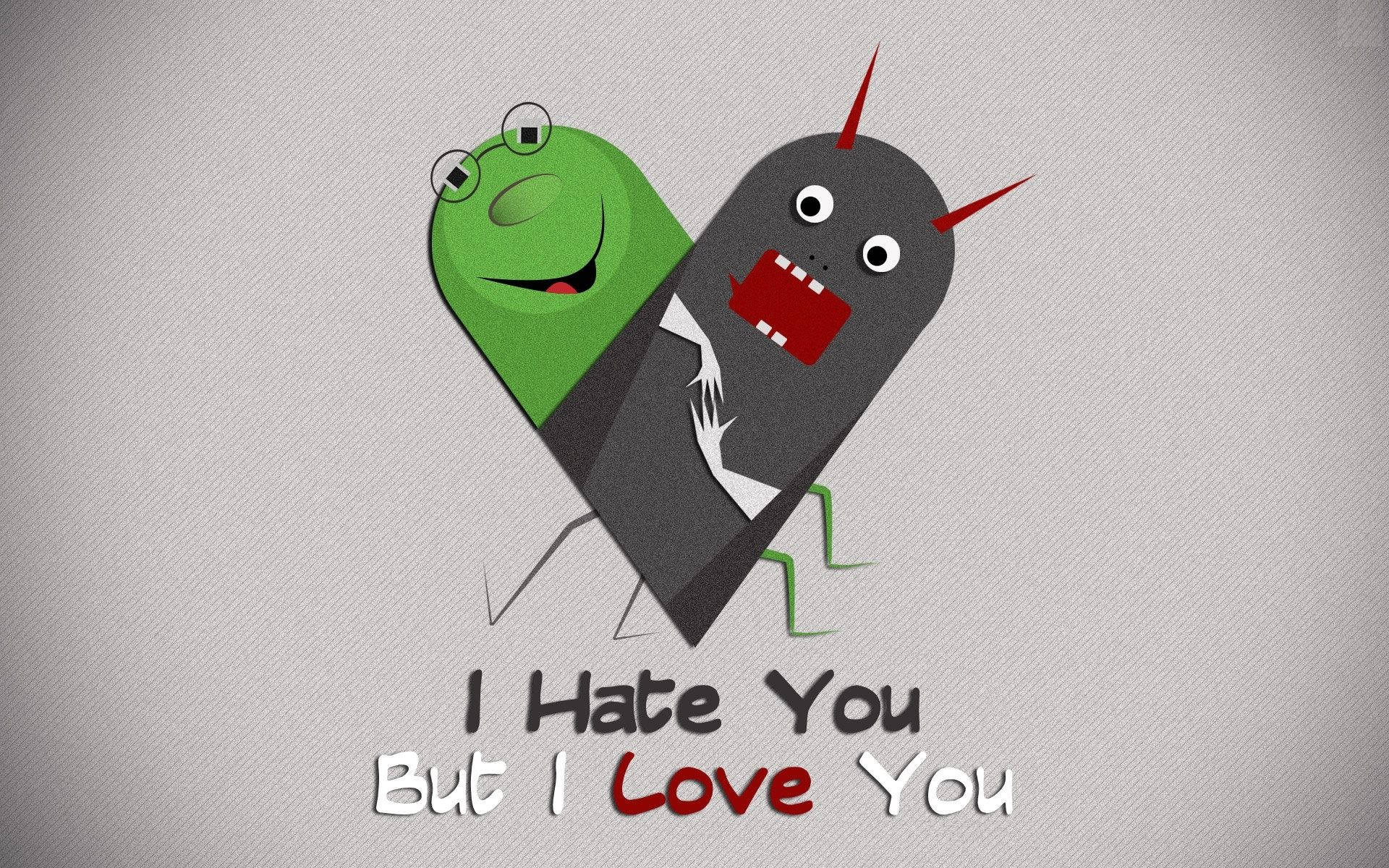 Hate Love Bug Background
