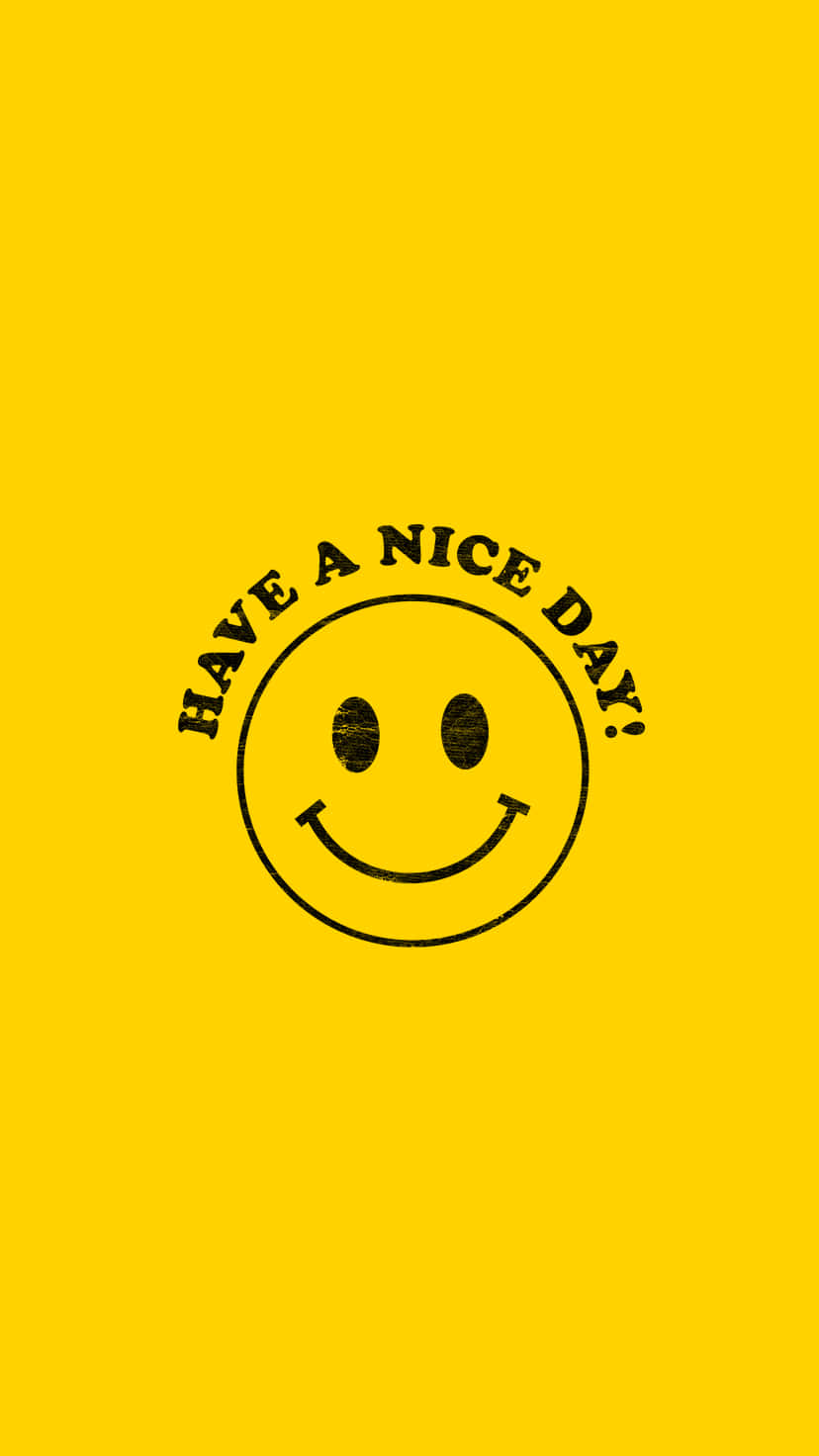 Have A Nice Day Smiley Face Yellow Background Background