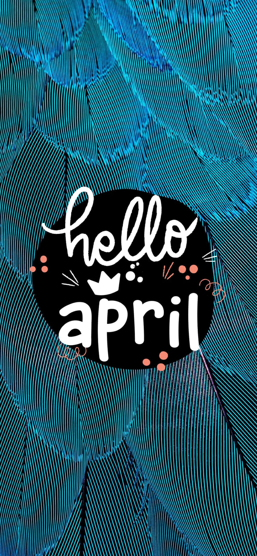 Hello April Feather Background Background
