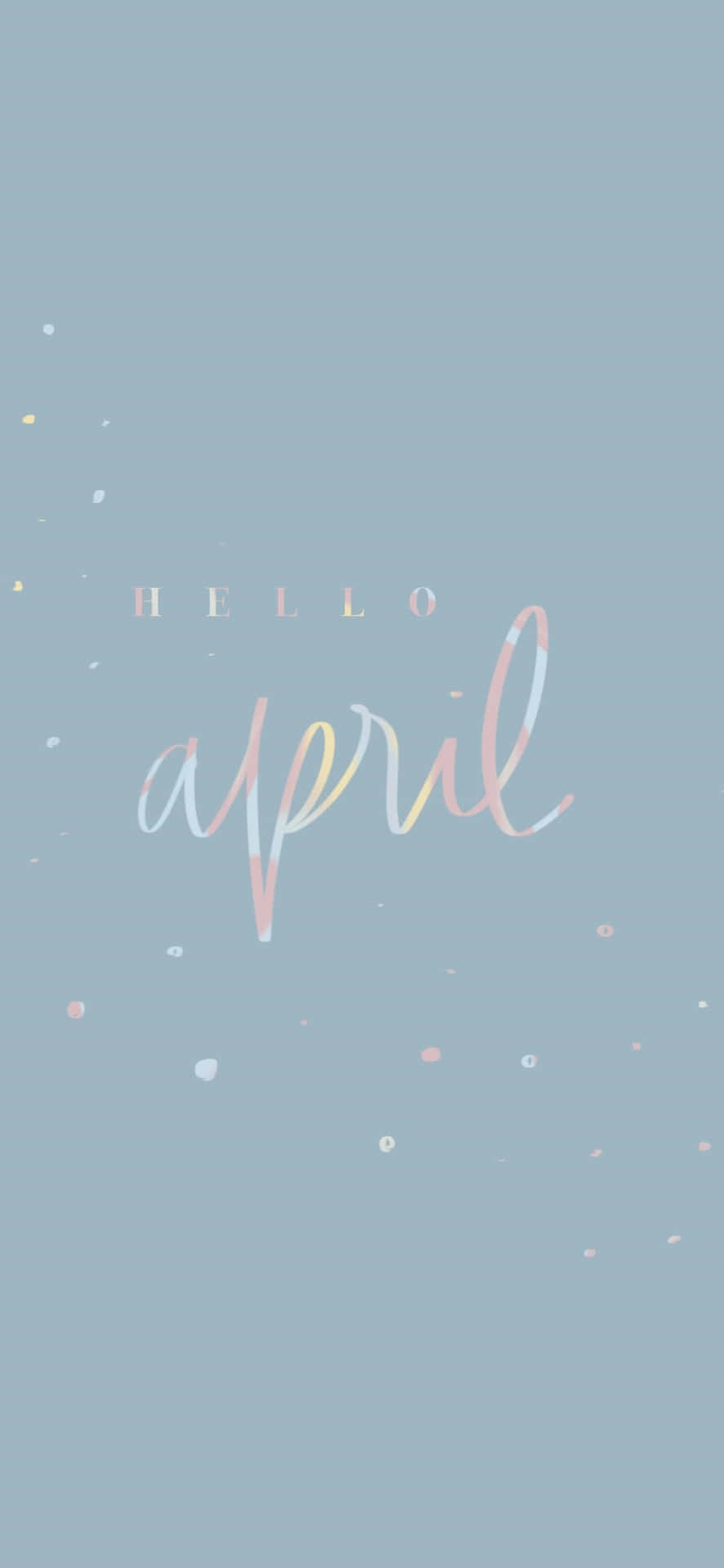 Hello April Mobile Wallpaper Background