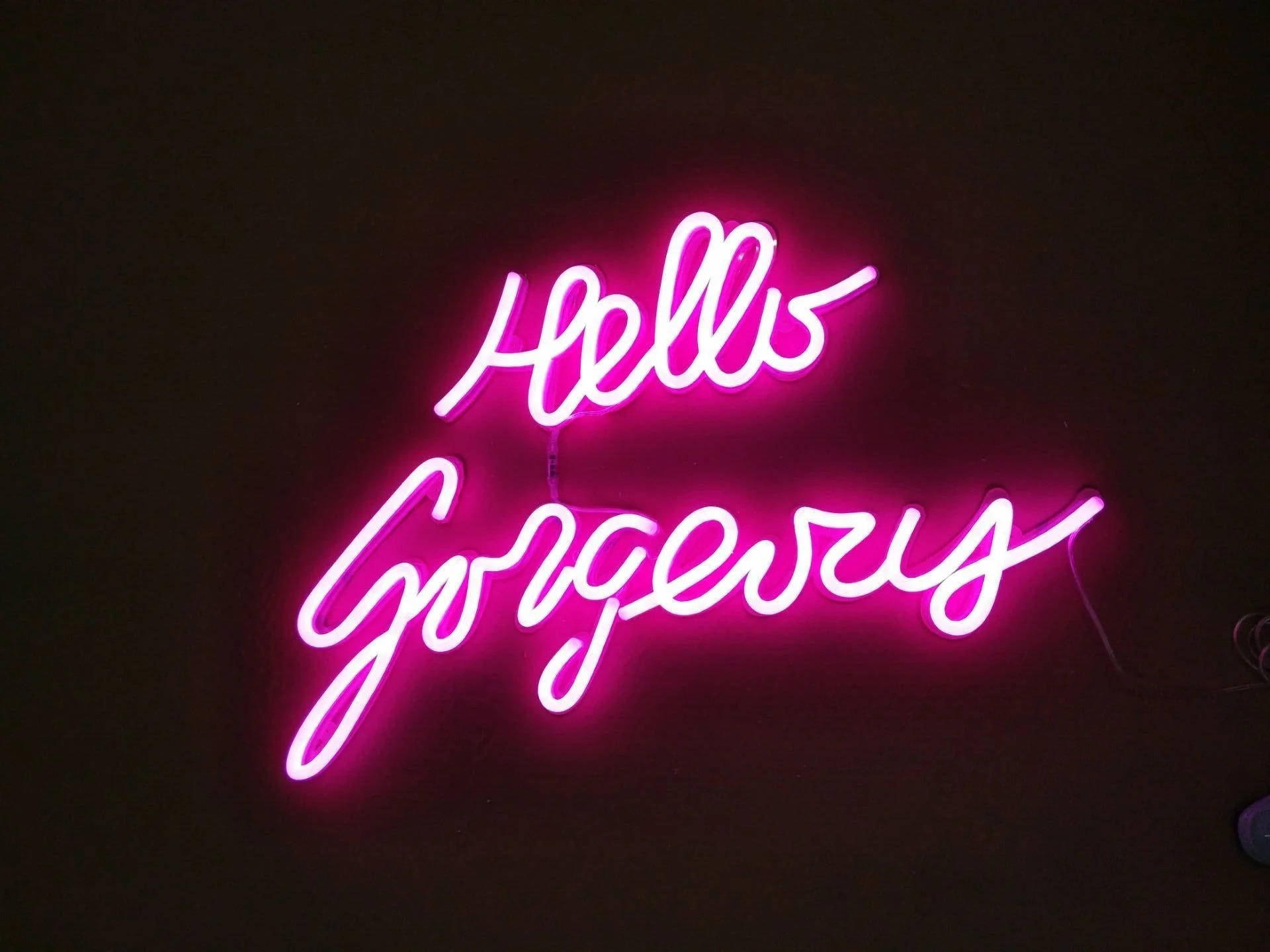 Hello Gorgeous Neon Pink Greeting Background