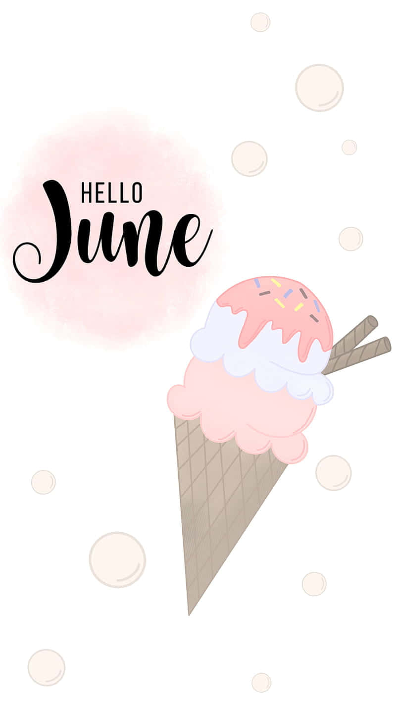 Hello June Ice Cream Cone With A Pink Ice Cream Background