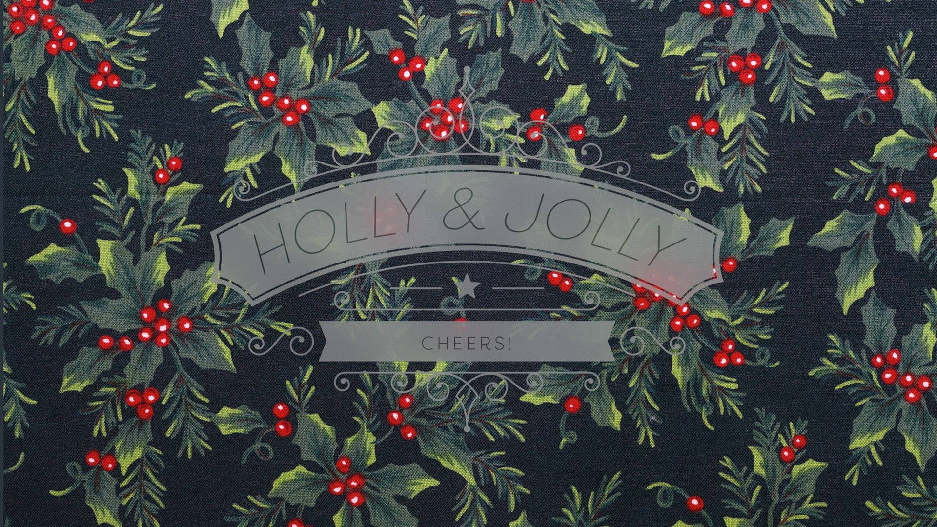 Holly Jolly Christmas Desktop Background