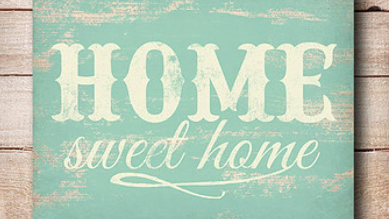 Home Sweet Home Light Blue Board Background