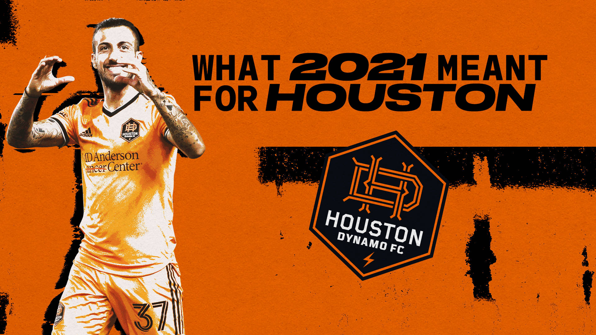 Houston Dynamo What 2021 Meant Background