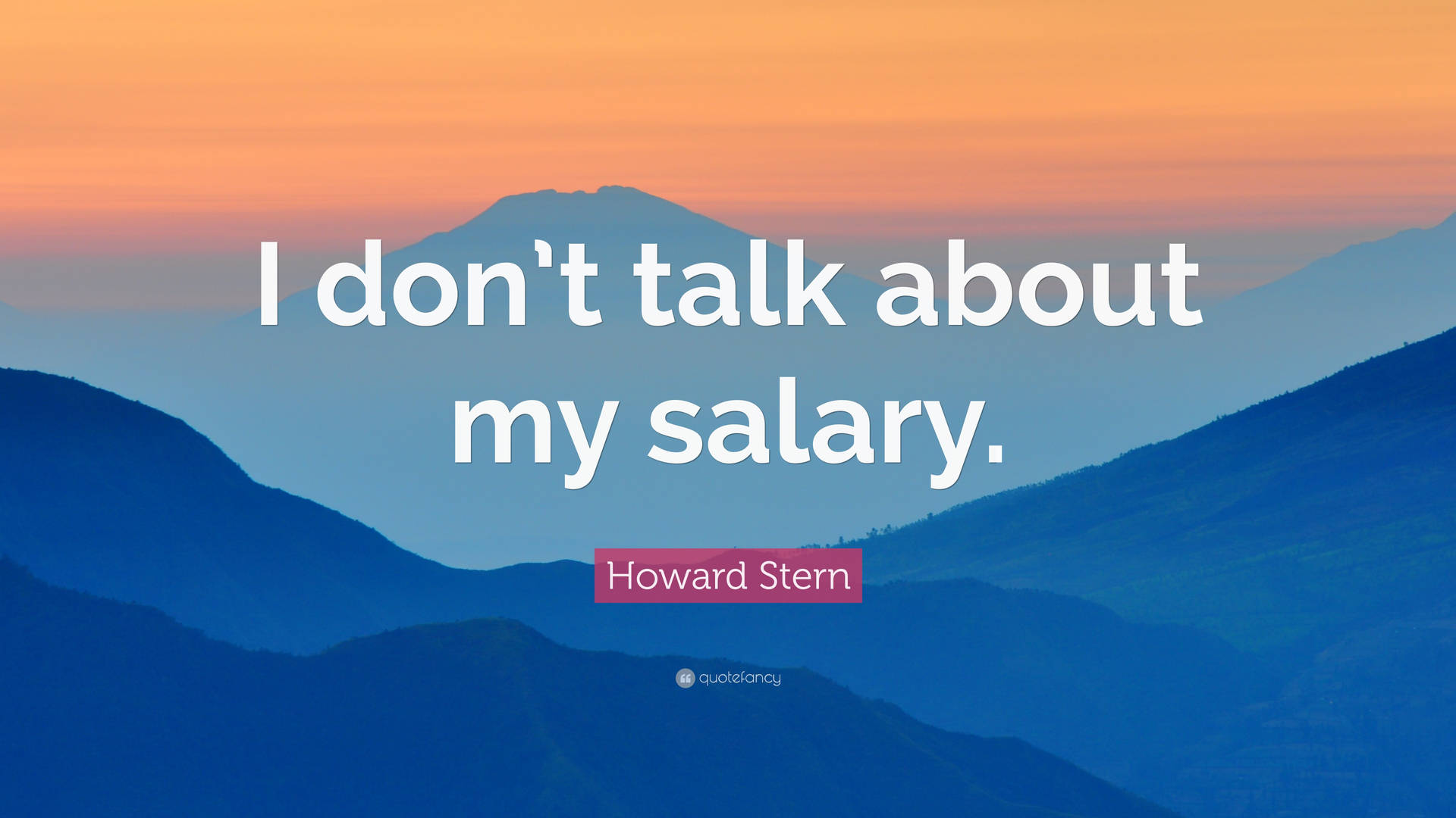 Howard Stern Salary Quote Background