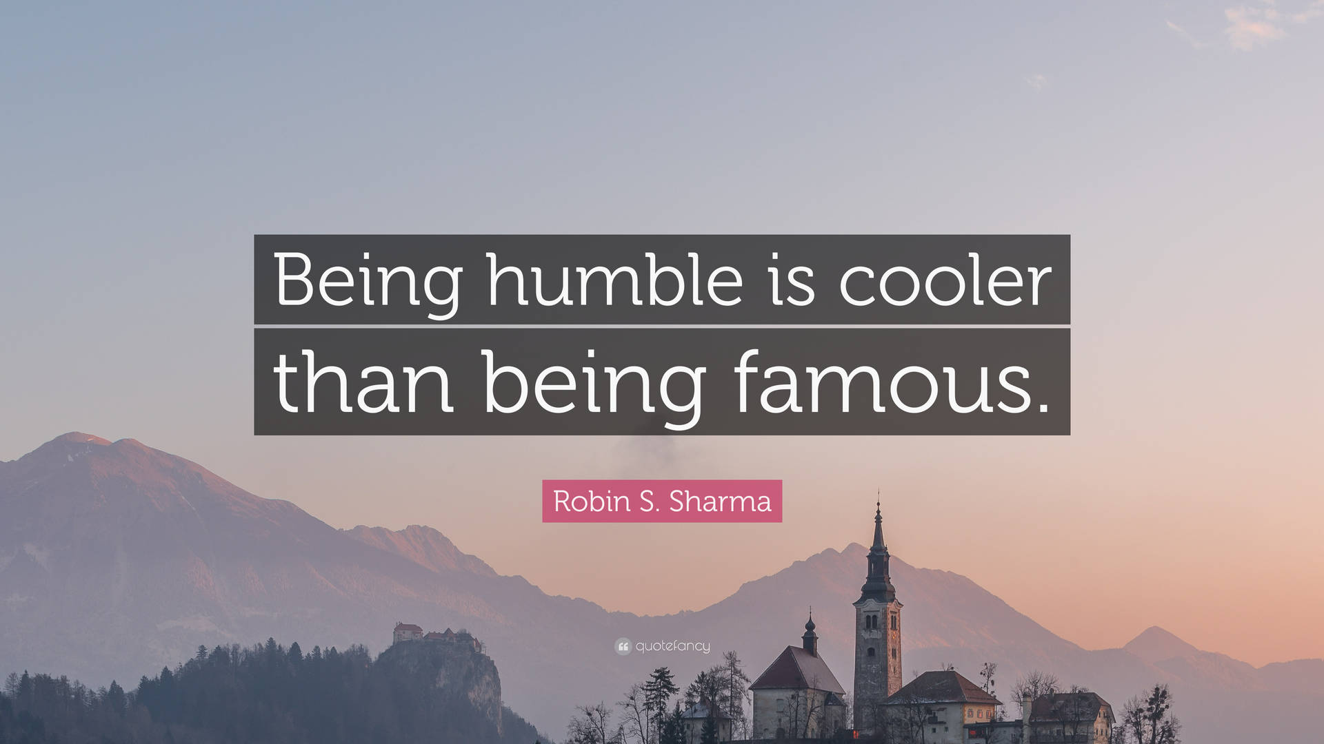 Humble Better Than Famous Background