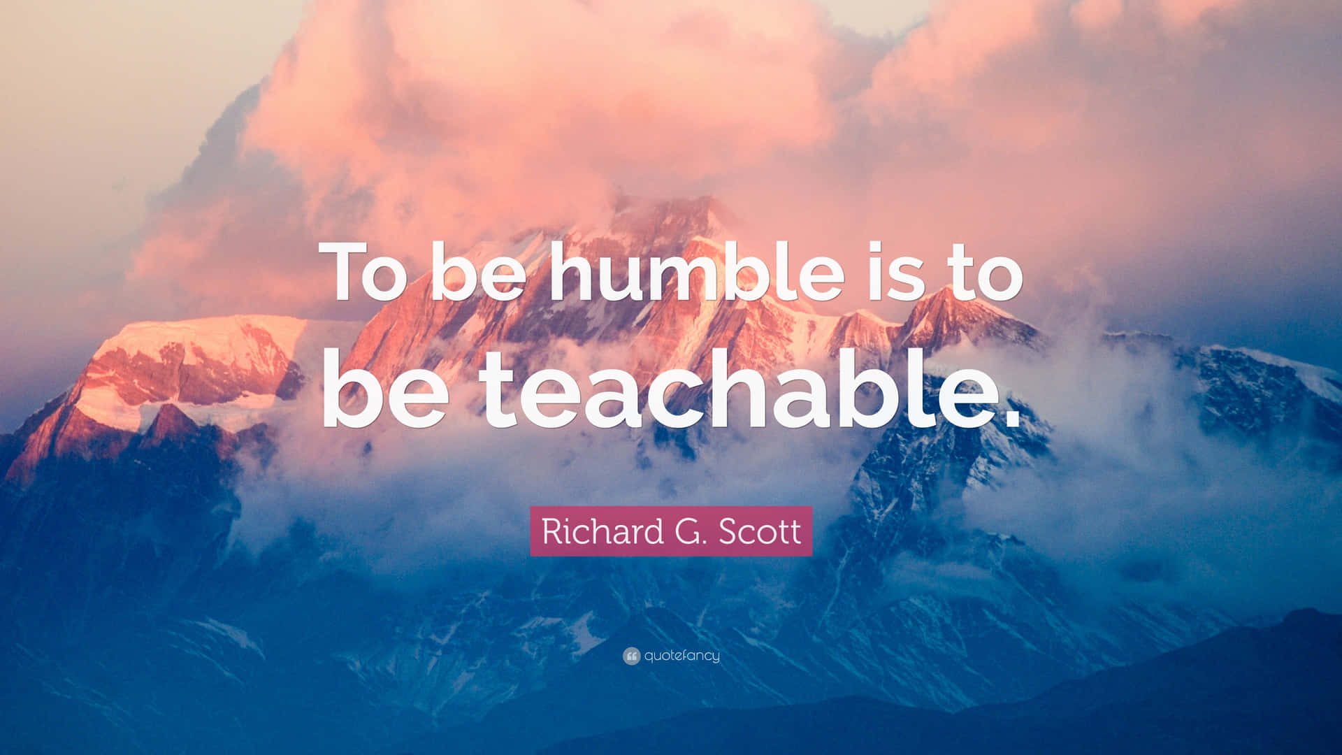 Humble Teachable Quote Mountain Backdrop Background