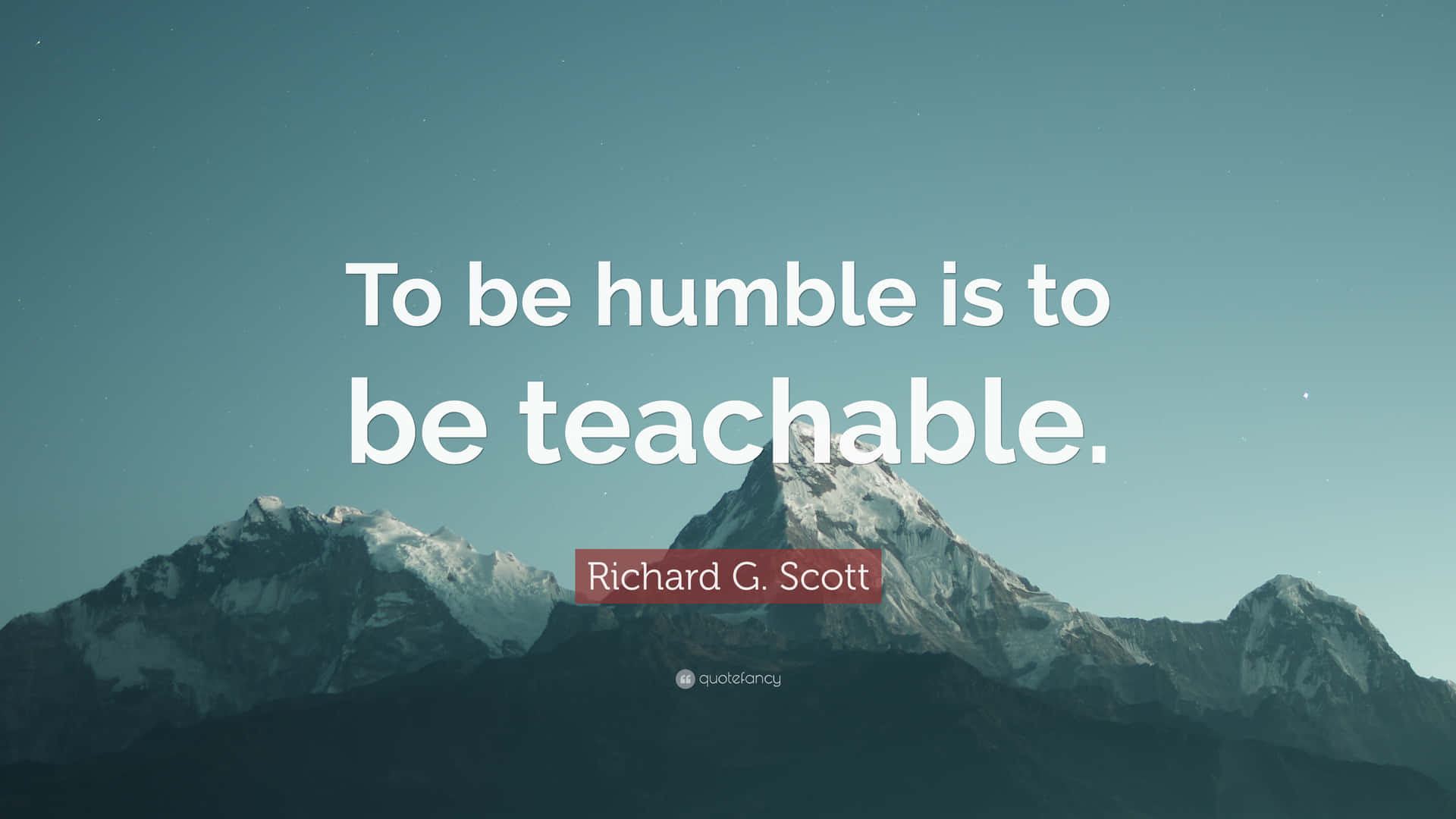 Humbleand Teachable Quote Mountain Backdrop Background