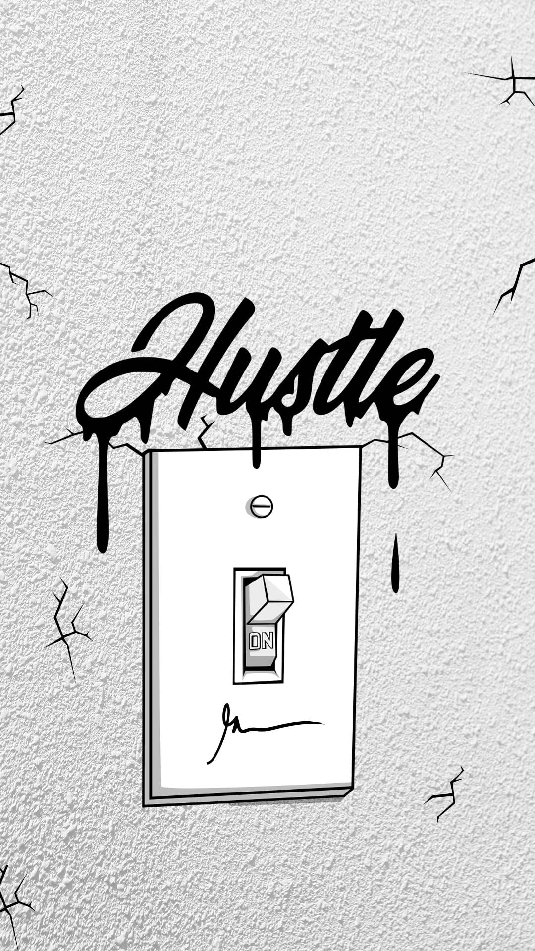 Hustle Hard Switch Background