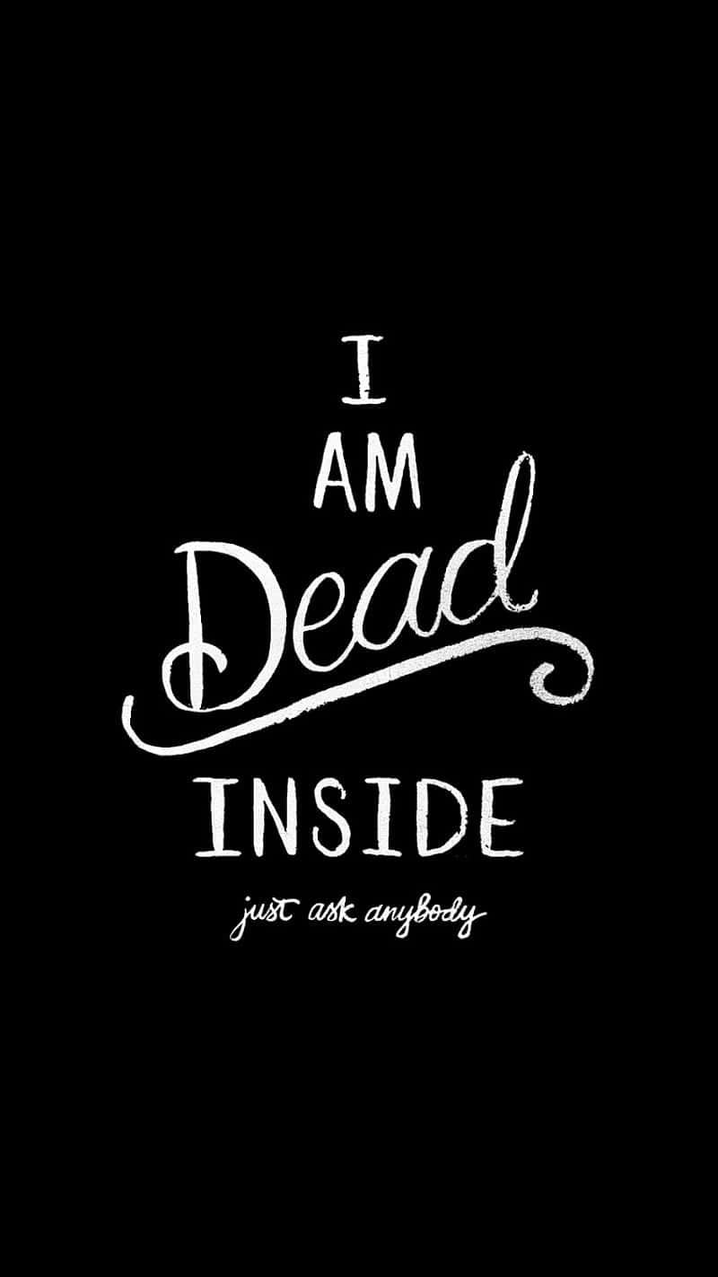 I Am Dead Inside Just Like Nobody T-shirt By I Am Dead Inside Background