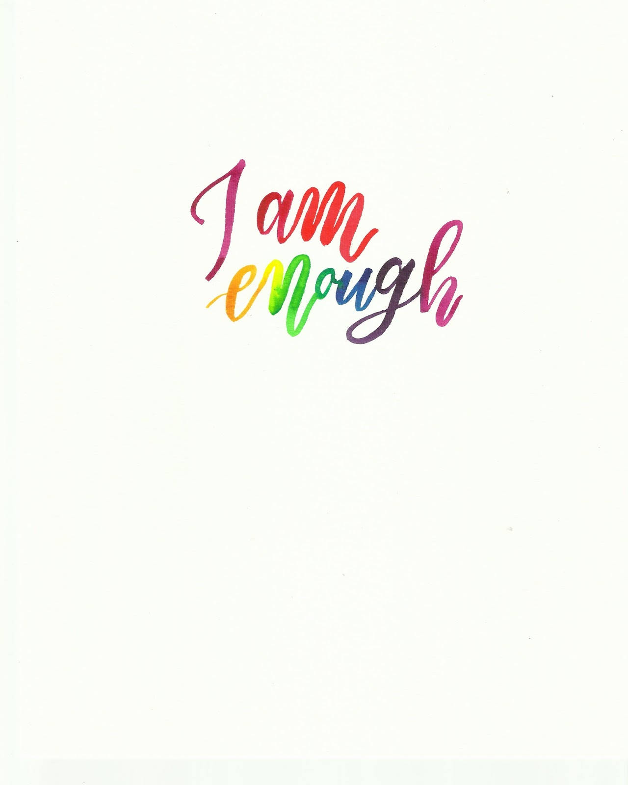 I Am Enough - Rainbow Lettering