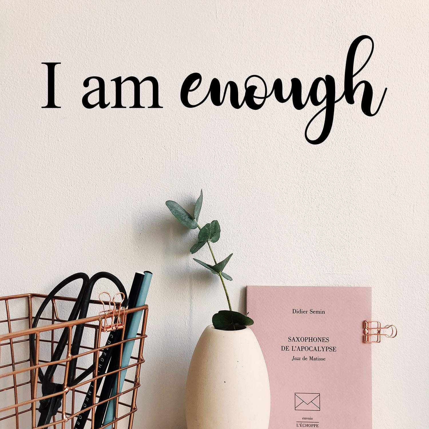 I Am Enough Wall Decal Background