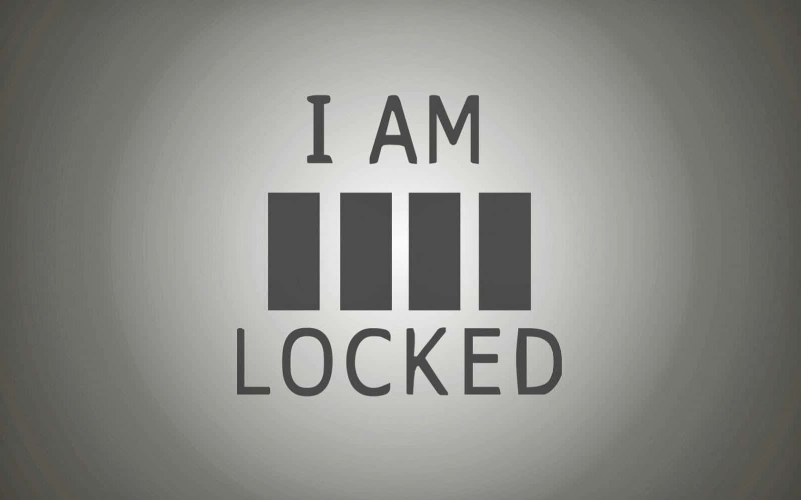 I Am Locked Password Concept Background