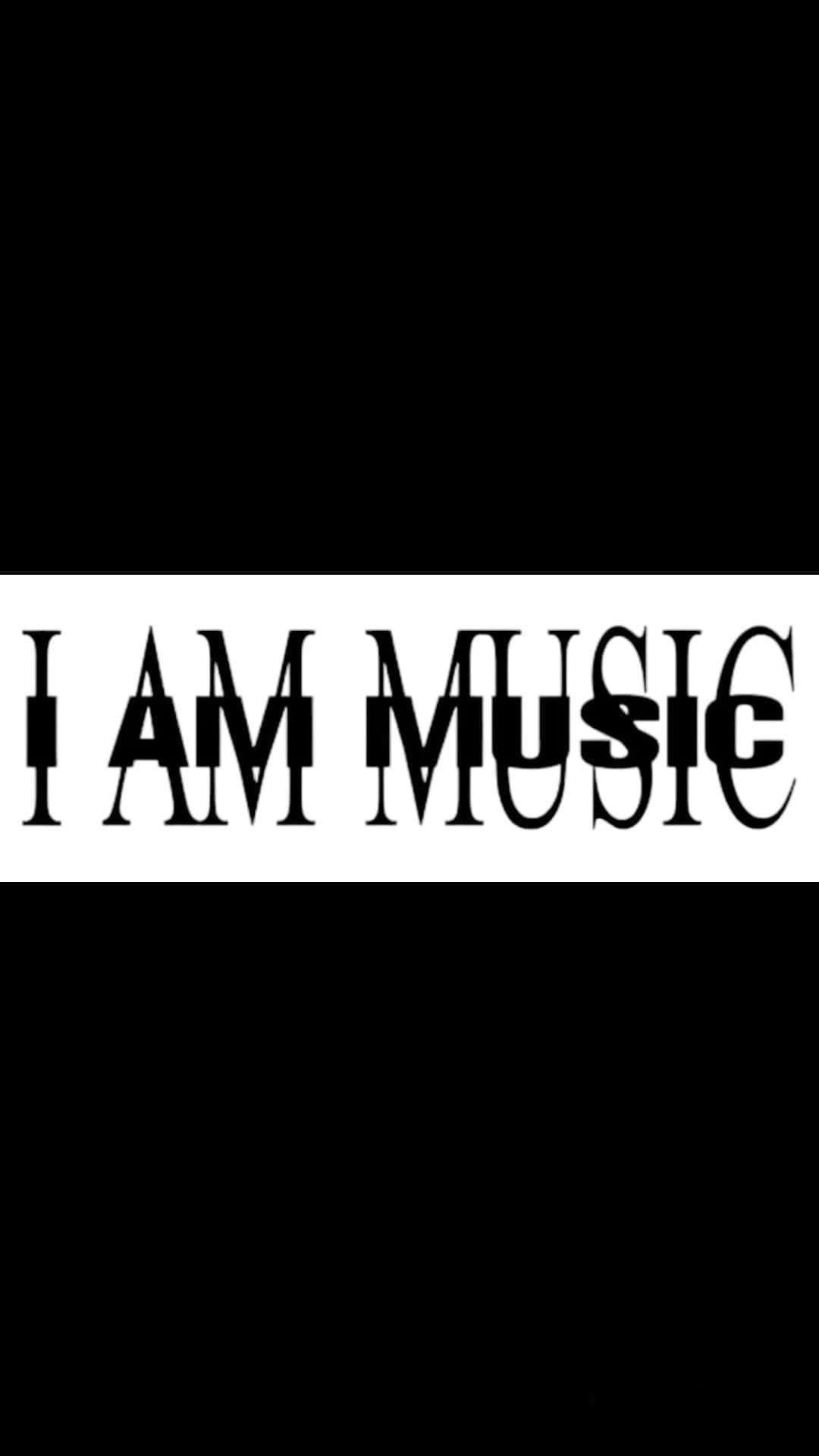 I Am Music Text Graphic Background