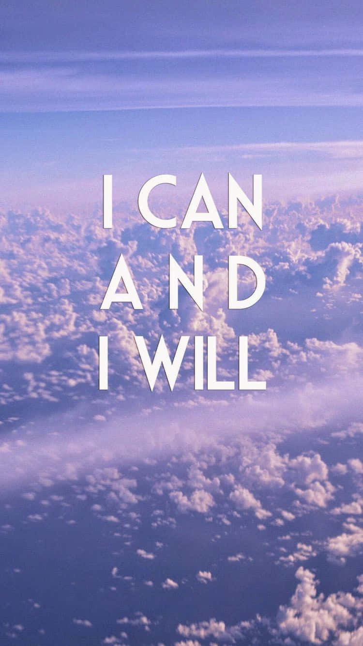 I Can And I Will Motivational Clouds