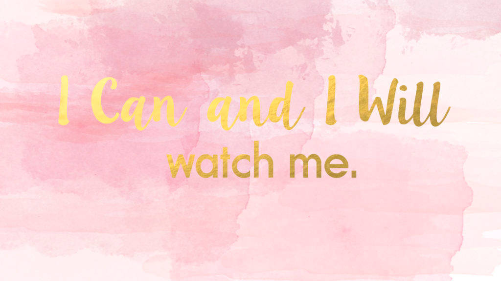 I Can And I Will Tumblr Desktop
