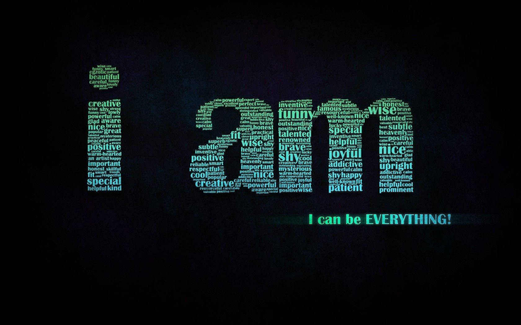 I Can Be Everything Motivational Quote Background