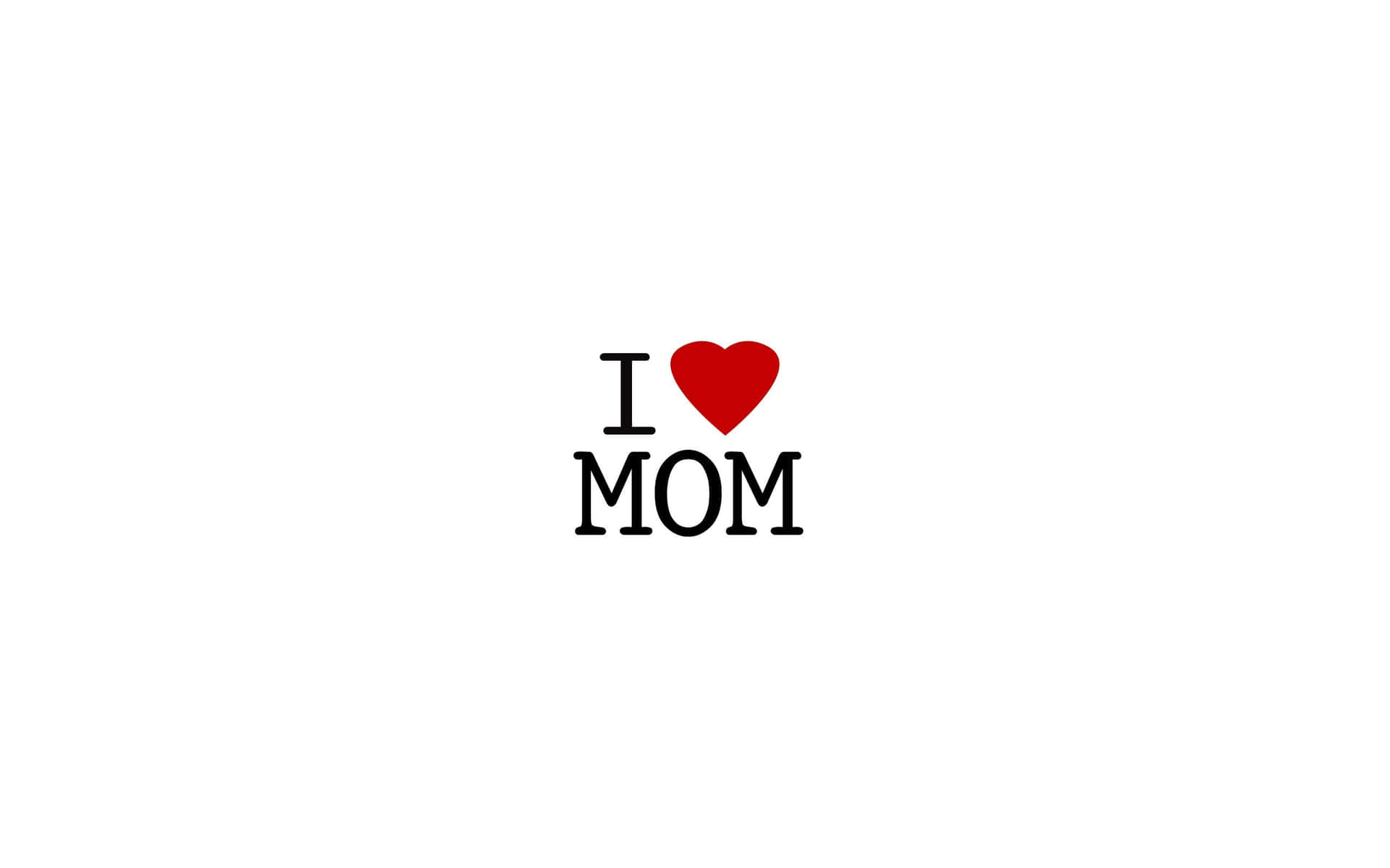 I Love Mom Graphic Background