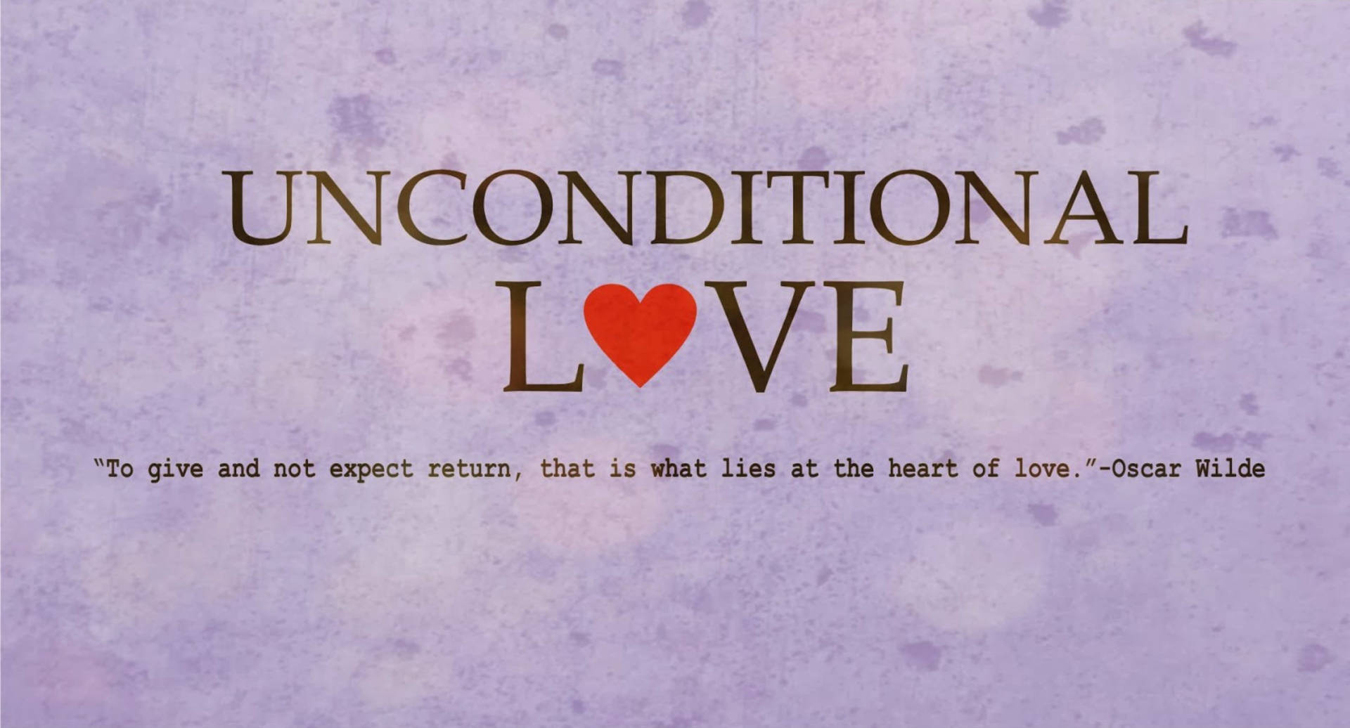 I Love My Girlfriend Unconditional Love Quote Background