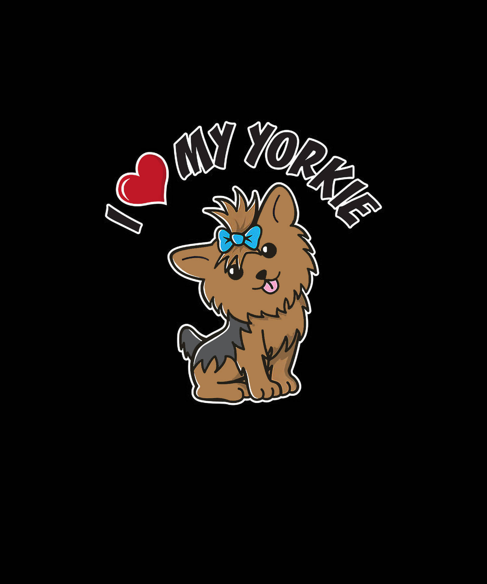 I Love My Yorkie Puppy Background