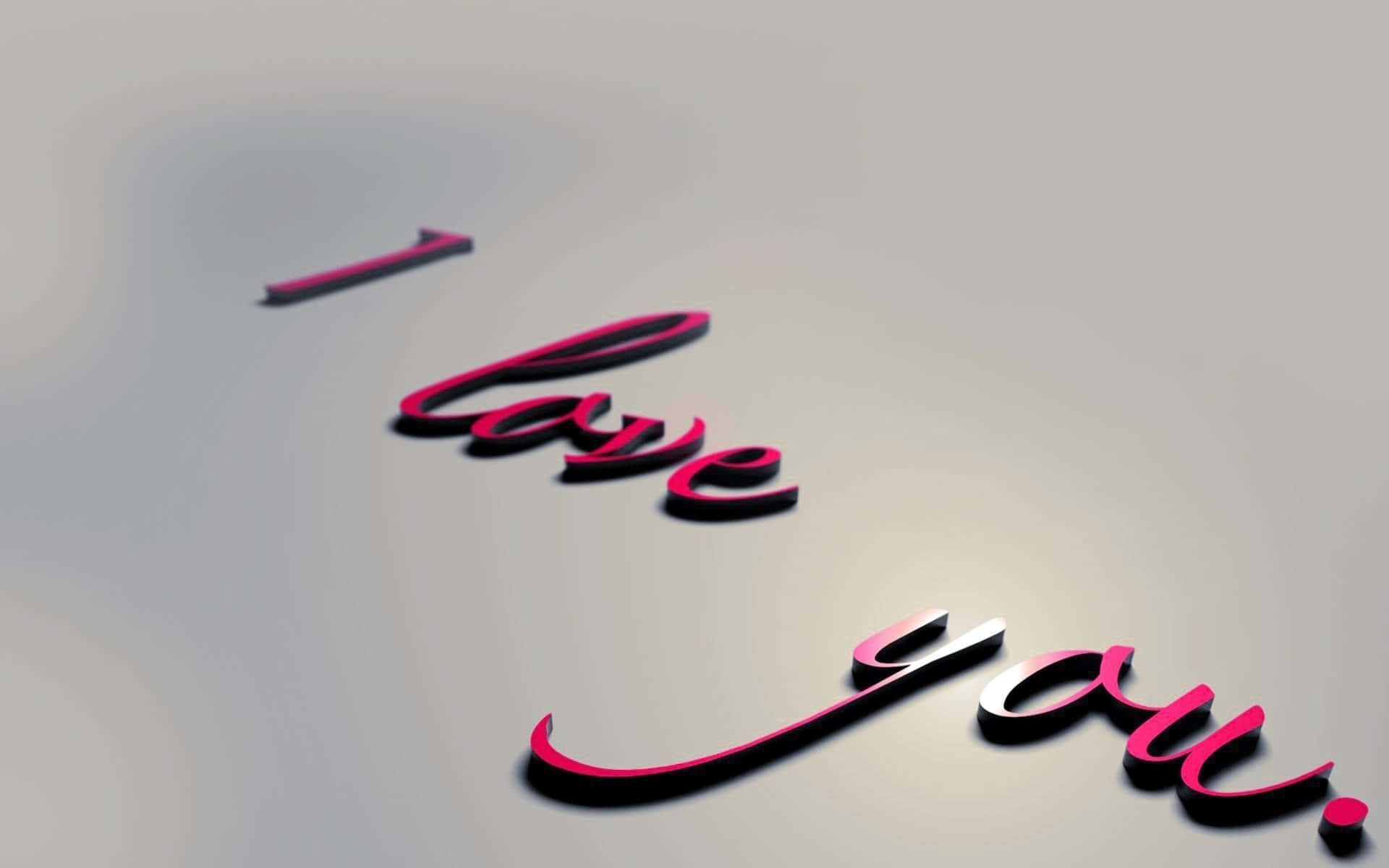 I Love You Message 3d Lettering Background