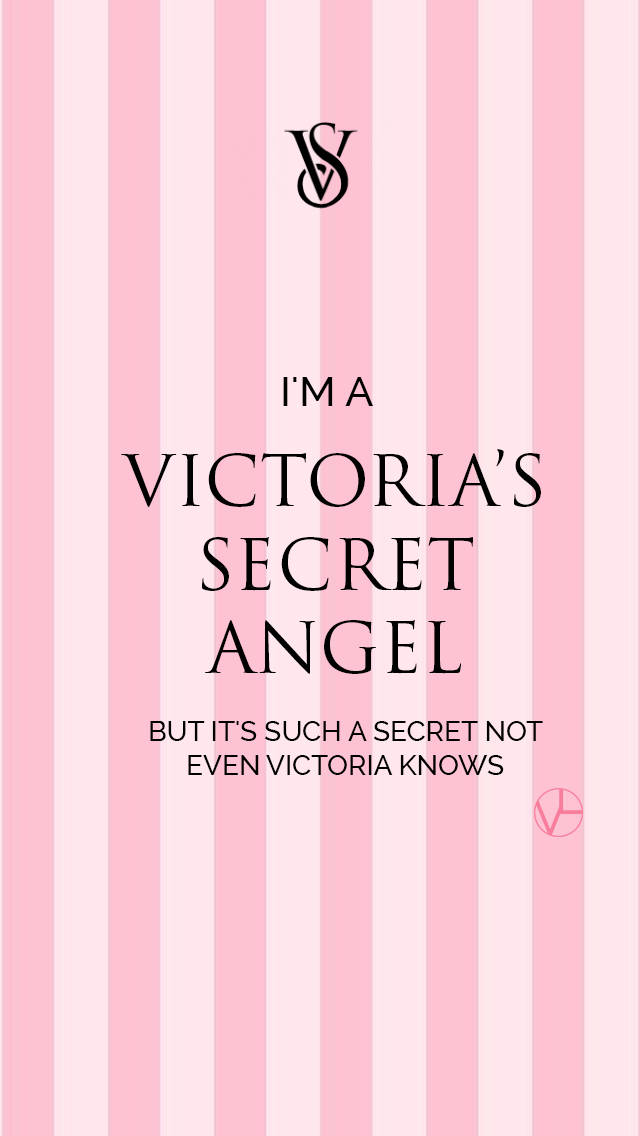 I'm A Victoria's Secret Angel