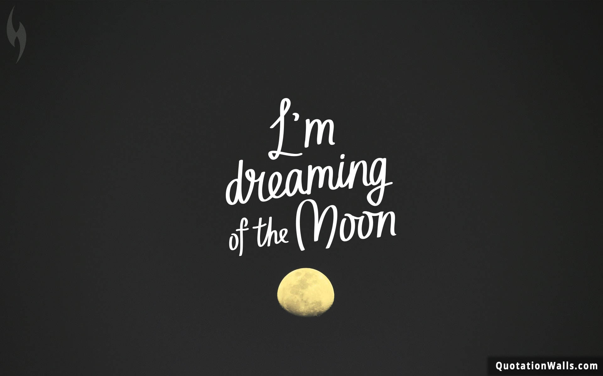 I'm Dreaming Of The Moon Desktop Background