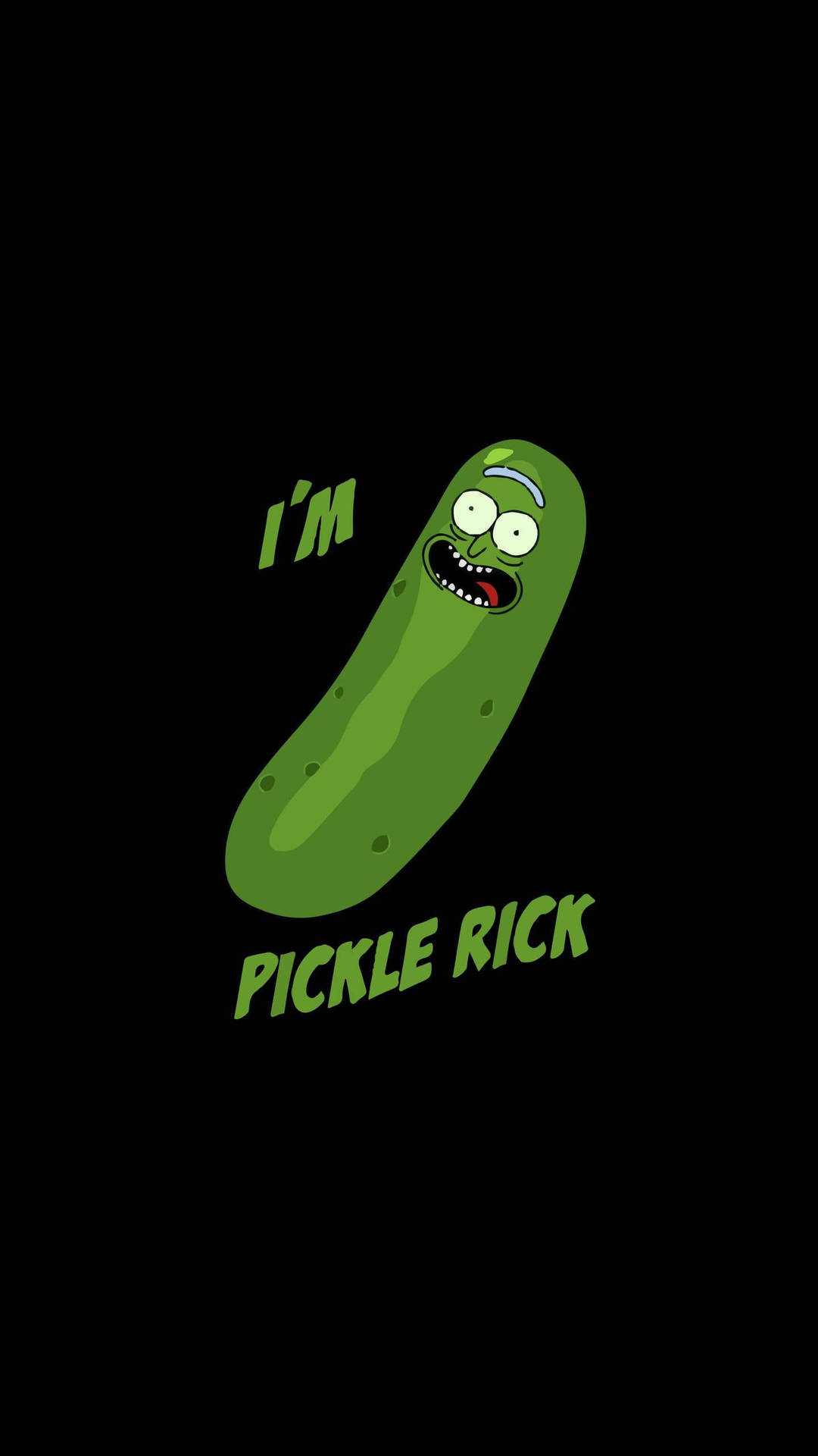 I'm Pickle Rick