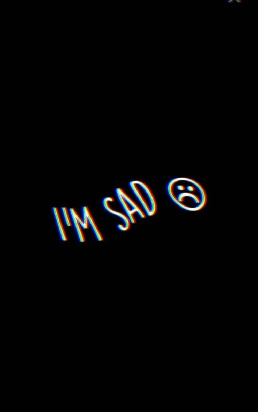 I'm Sad Iphone Background