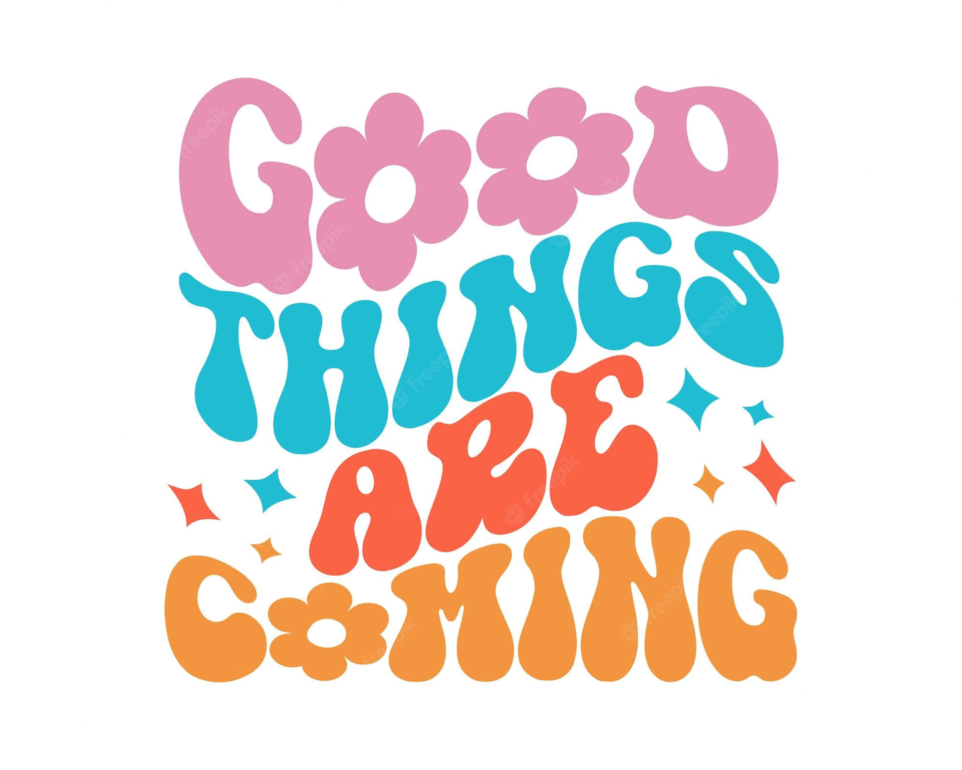 Image Good Things Are Coming Background