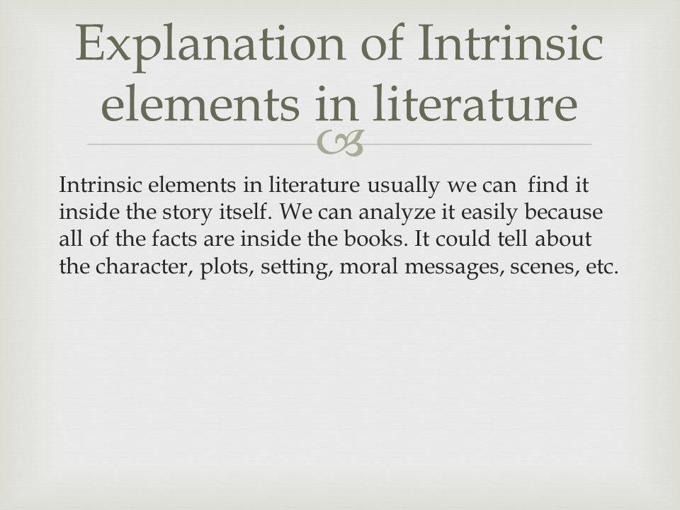 In-depth Analysis Of Intrinsic Elements In Literature