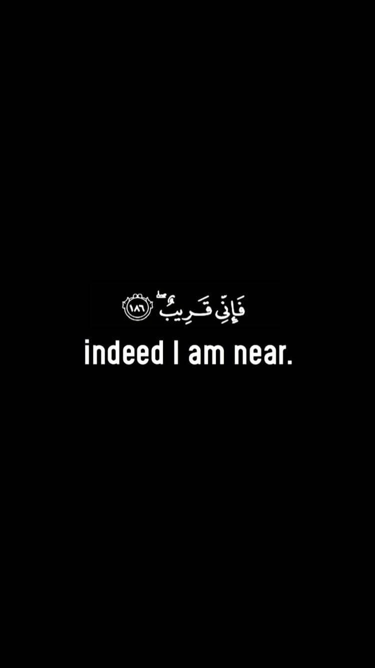 Indeed I Am Near Quote Background