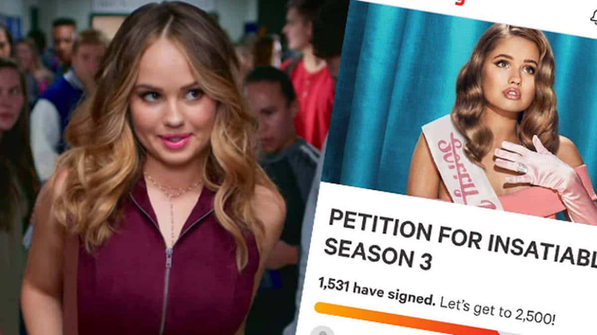 Insatiable T V Show Season3 Petition