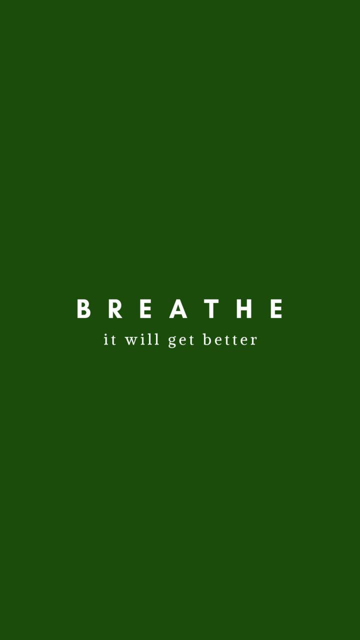 Inspirational Breathe Quote On Plain Green Background Background