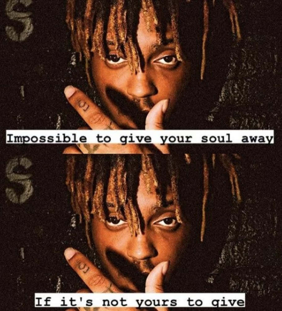 Inspirational Juice Wrld Quote On A Grunge Textured Background Background