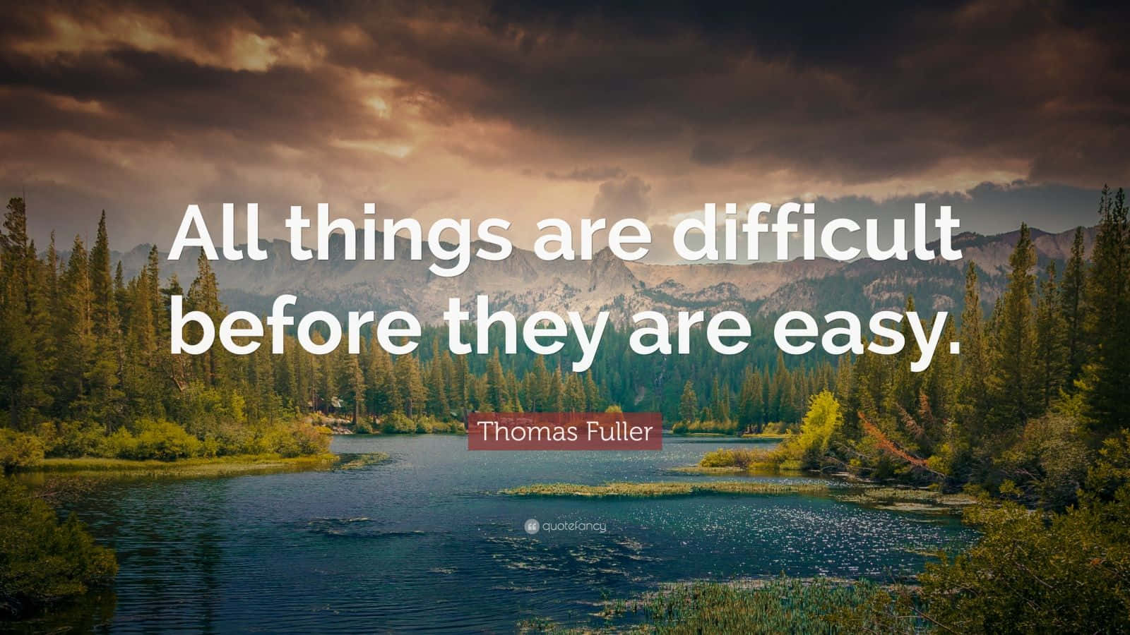 Inspirational Quote About The Concept Of Arduousness By Thomas Fuller Background