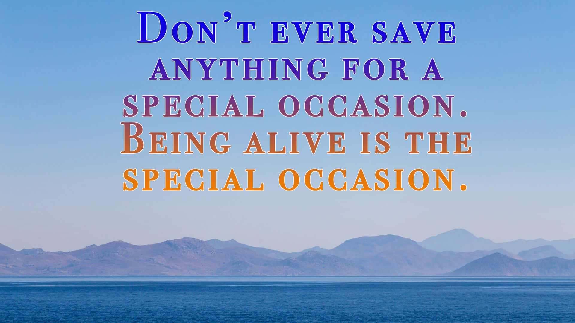 Inspirational Quote_ Special Occasion