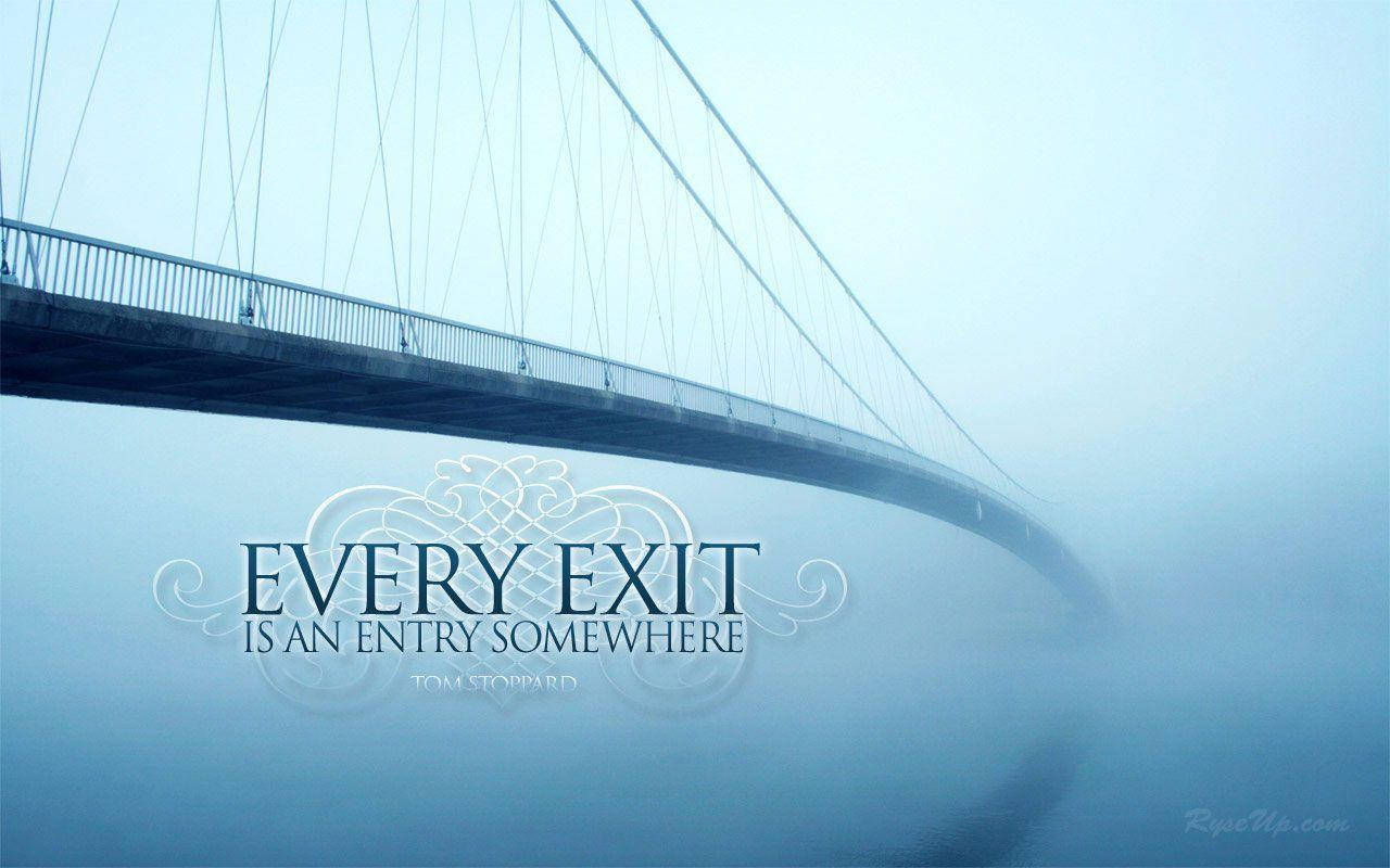 Inspirational Quotes On Every Exit Background