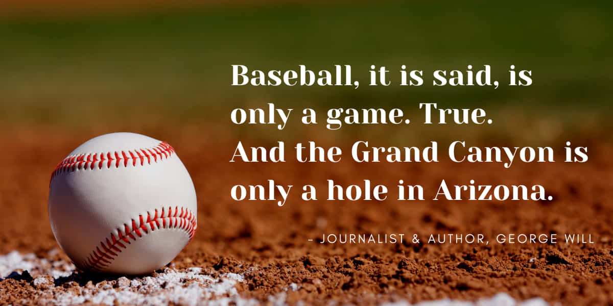 Inspiring Baseball Quote With Field Background Background