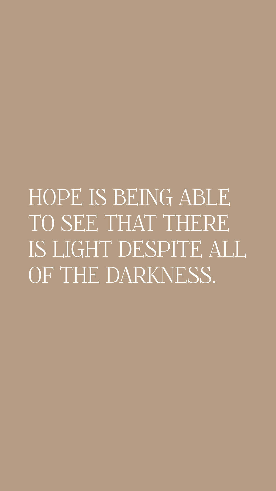 Inspiring Hope Quote Against A Warm Tan Background Background