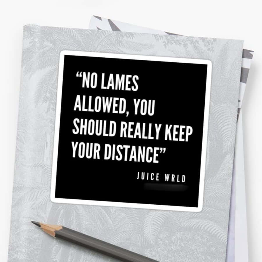 Inspiring Juice Wrld Quote On A Vibrant Background Background
