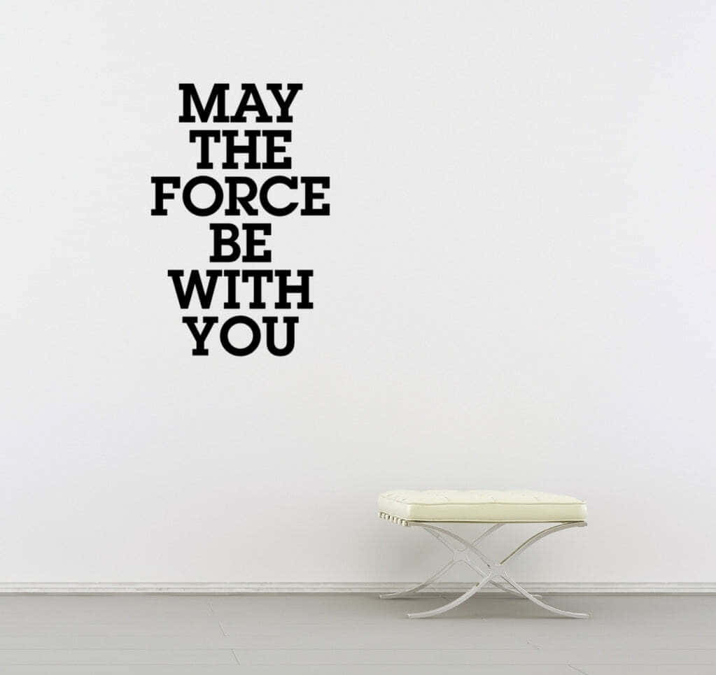 Inspiring May The Force Be With You Illustration Background